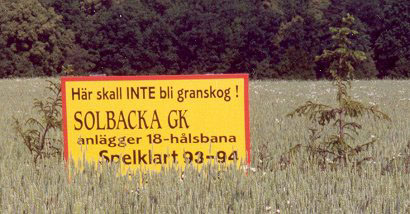 Skylt från början av 90-talet.